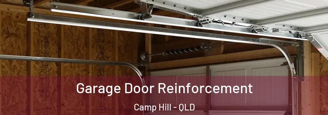Garage Door Reinforcement Camp Hill - QLD