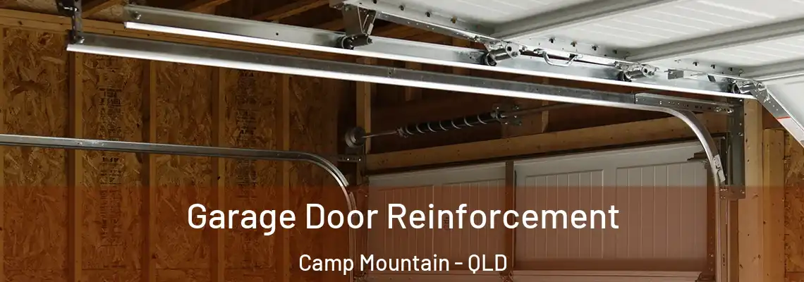 Garage Door Reinforcement Camp Mountain - QLD