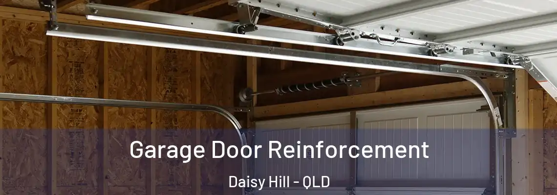 Garage Door Reinforcement Daisy Hill - QLD