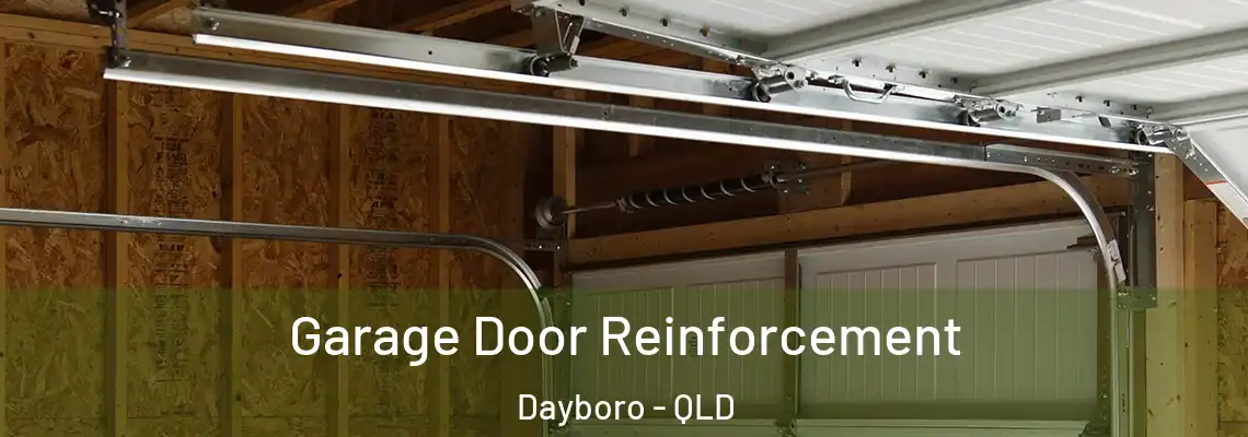 Garage Door Reinforcement Dayboro - QLD