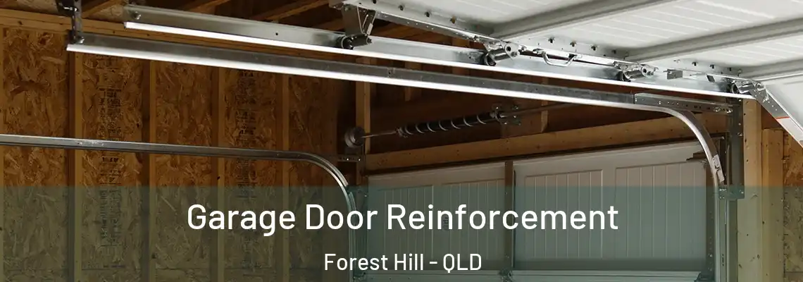 Garage Door Reinforcement Forest Hill - QLD