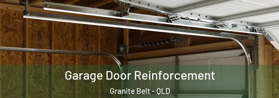  Garage Door Reinforcement Granite Belt - QLD