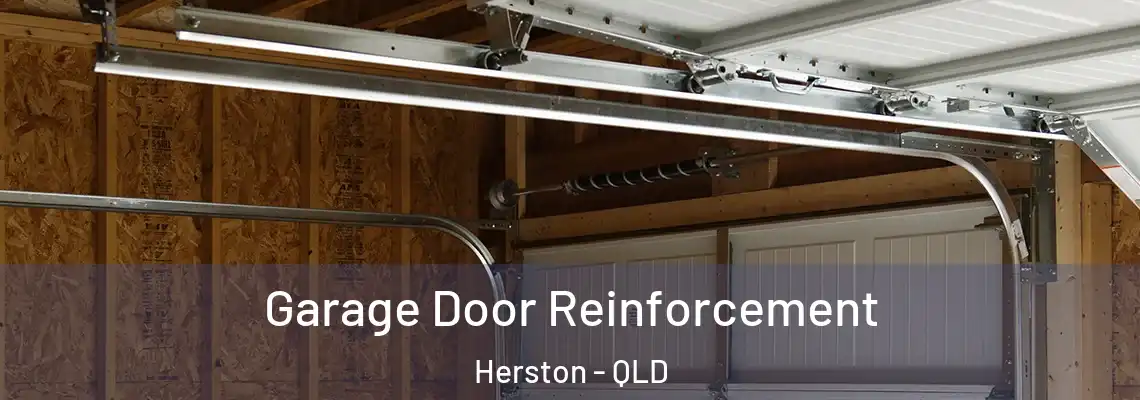 Garage Door Reinforcement Herston - QLD