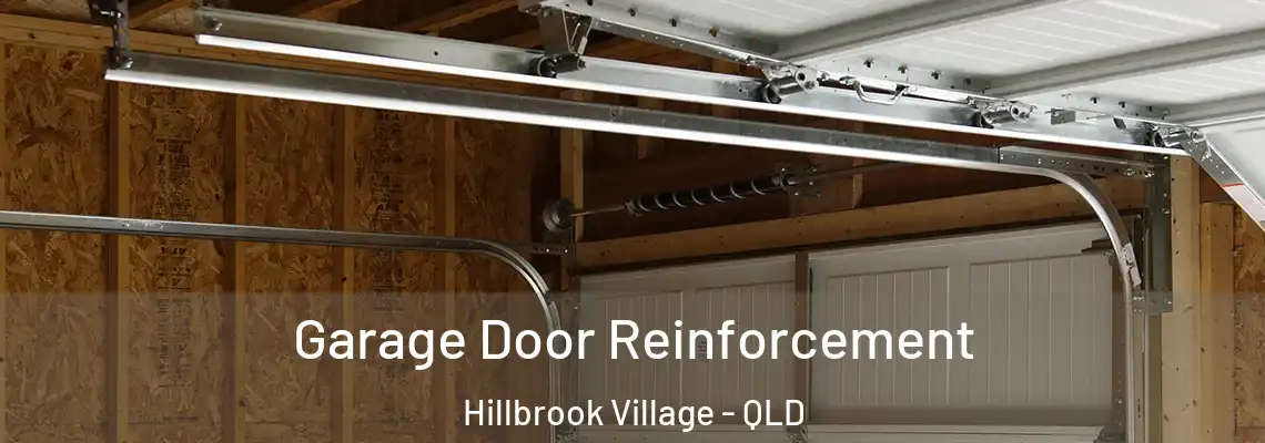  Garage Door Reinforcement Hillbrook Village - QLD