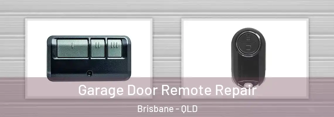 Garage Door Remote Repair Brisbane - QLD