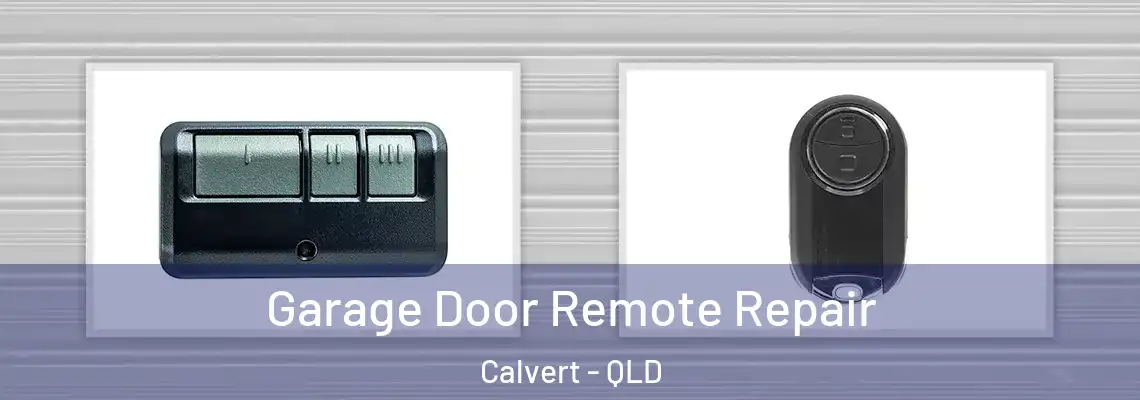  Garage Door Remote Repair Calvert - QLD