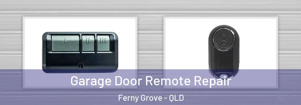 Garage Door Remote Repair Ferny Grove - QLD