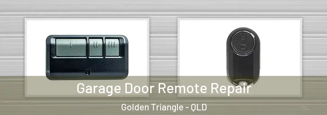 Garage Door Remote Repair Golden Triangle - QLD