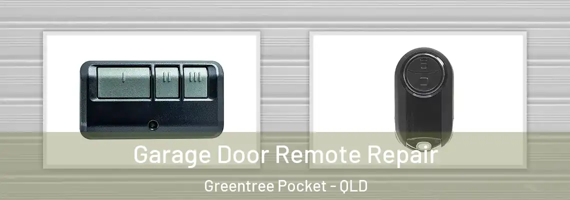  Garage Door Remote Repair Greentree Pocket - QLD