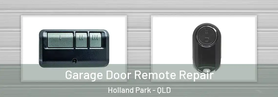 Garage Door Remote Repair Holland Park - QLD