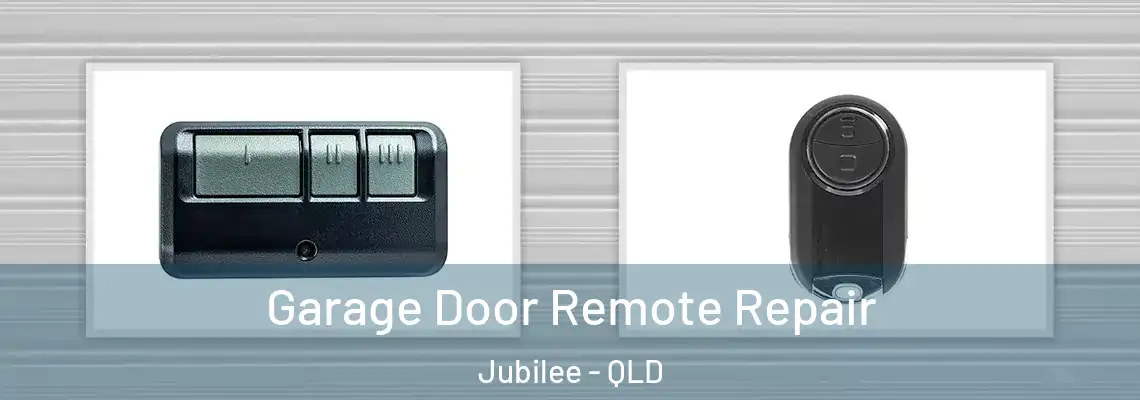Garage Door Remote Repair Jubilee - QLD