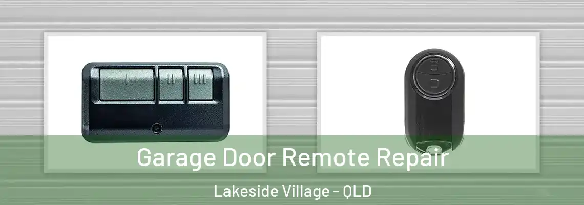 Garage Door Remote Repair Lakeside Village - QLD