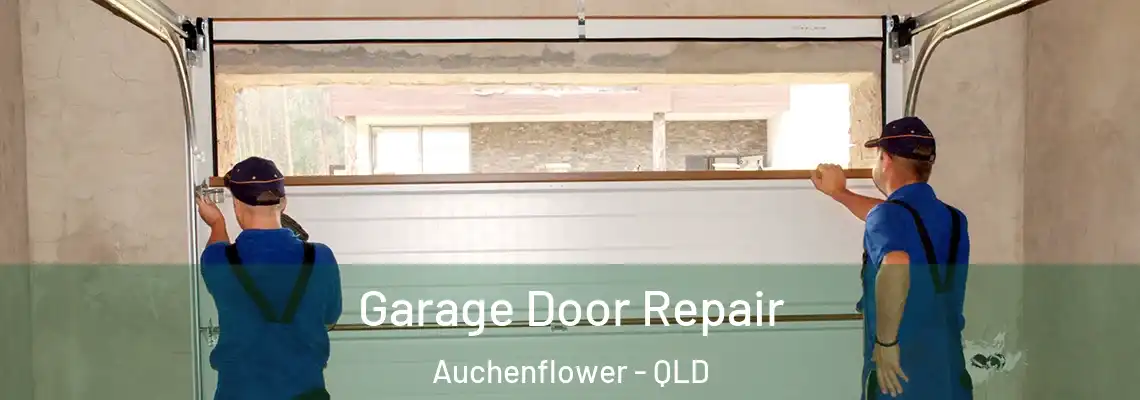Garage Door Repair Auchenflower - QLD