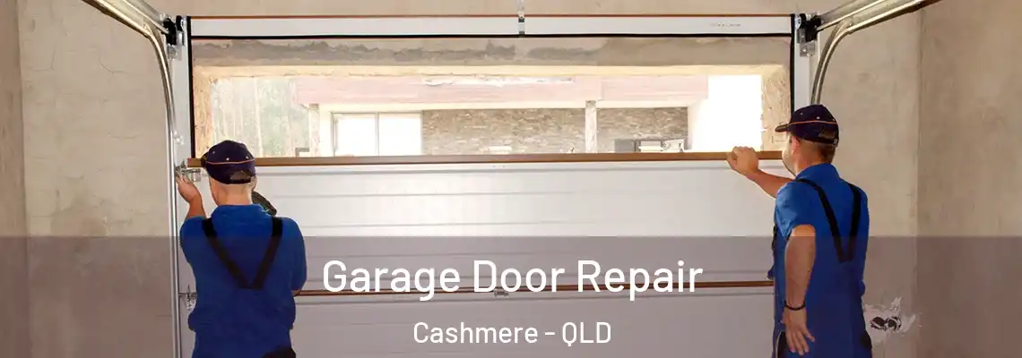 Garage Door Repair Cashmere - QLD