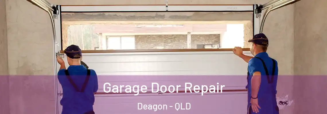 Garage Door Repair Deagon - QLD