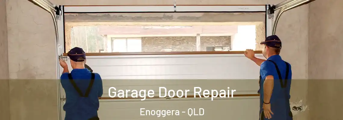 Garage Door Repair Enoggera - QLD