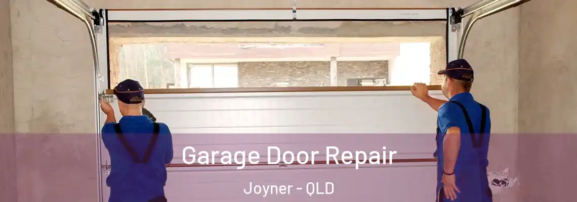  Garage Door Repair Joyner - QLD
