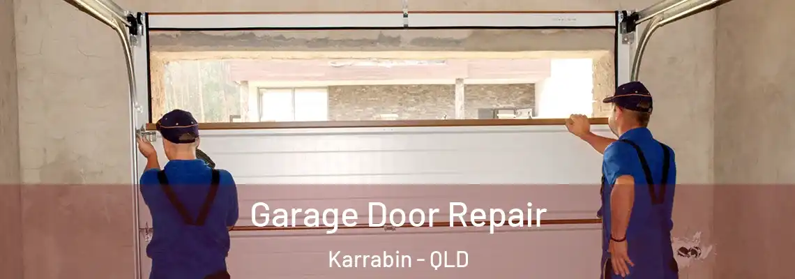  Garage Door Repair Karrabin - QLD