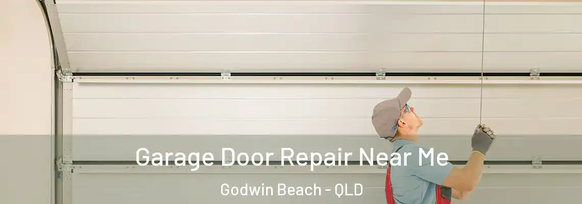  Garage Door Repair Near Me Godwin Beach - QLD