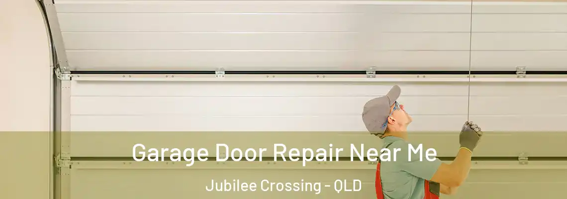 Garage Door Repair Near Me Jubilee Crossing - QLD