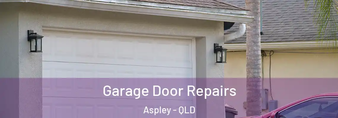 Garage Door Repairs Aspley - QLD