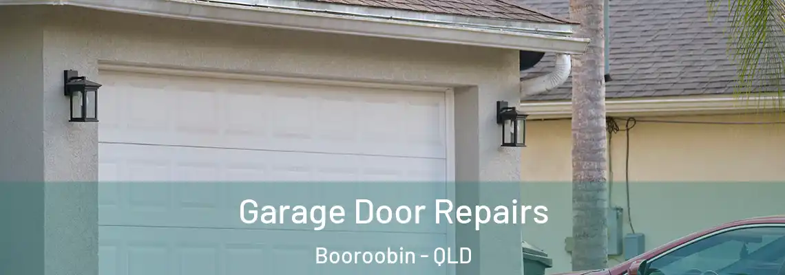  Garage Door Repairs Booroobin - QLD