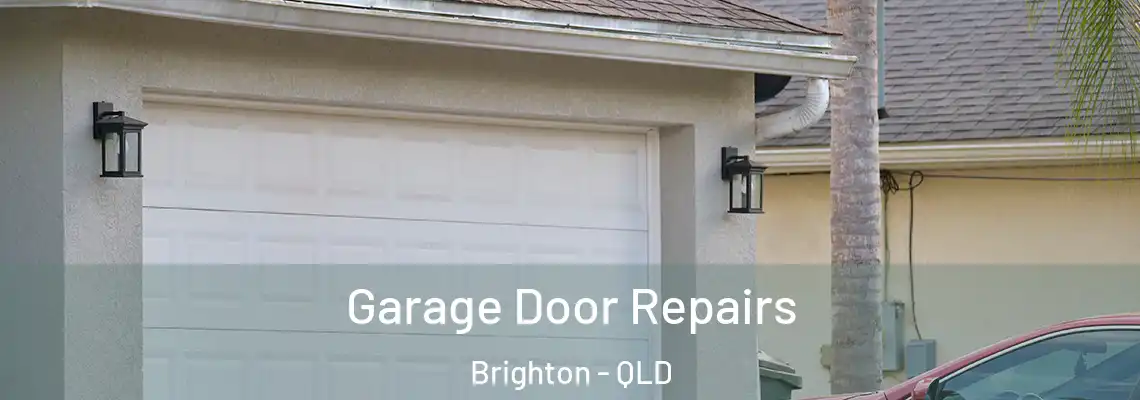  Garage Door Repairs Brighton - QLD