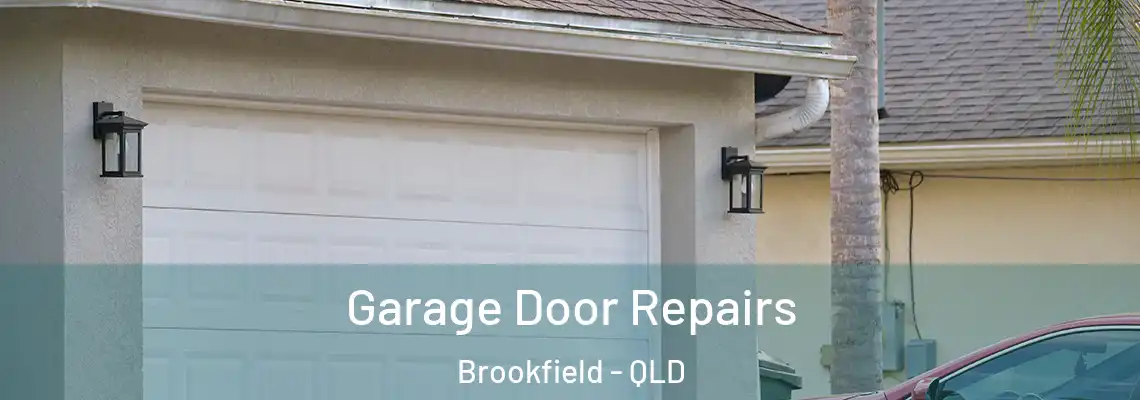 Garage Door Repairs Brookfield - QLD