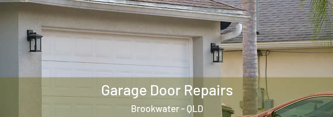  Garage Door Repairs Brookwater - QLD