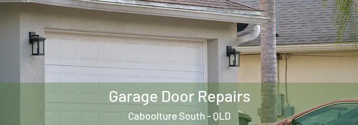  Garage Door Repairs Caboolture South - QLD