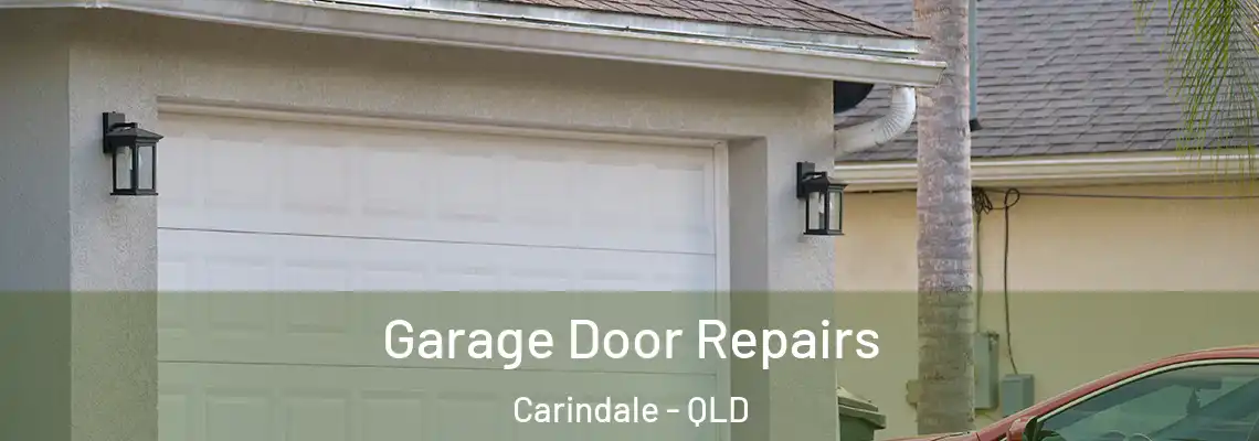  Garage Door Repairs Carindale - QLD