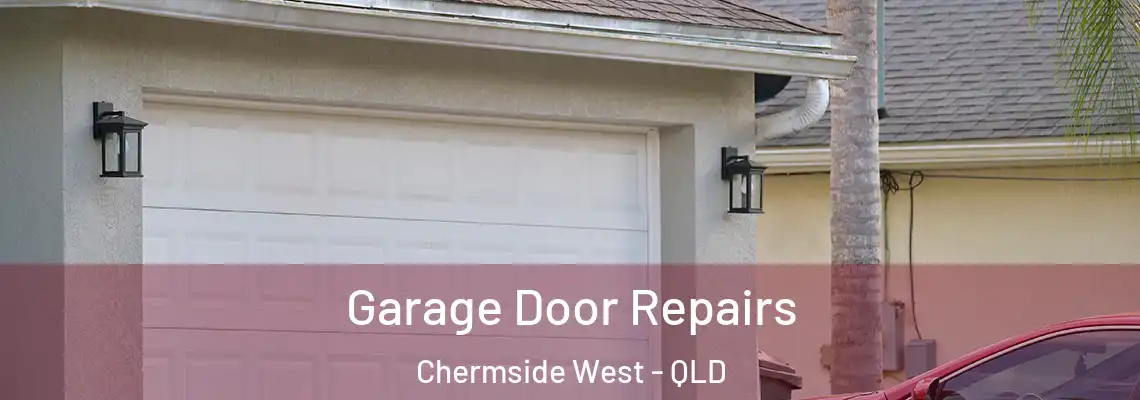  Garage Door Repairs Chermside West - QLD