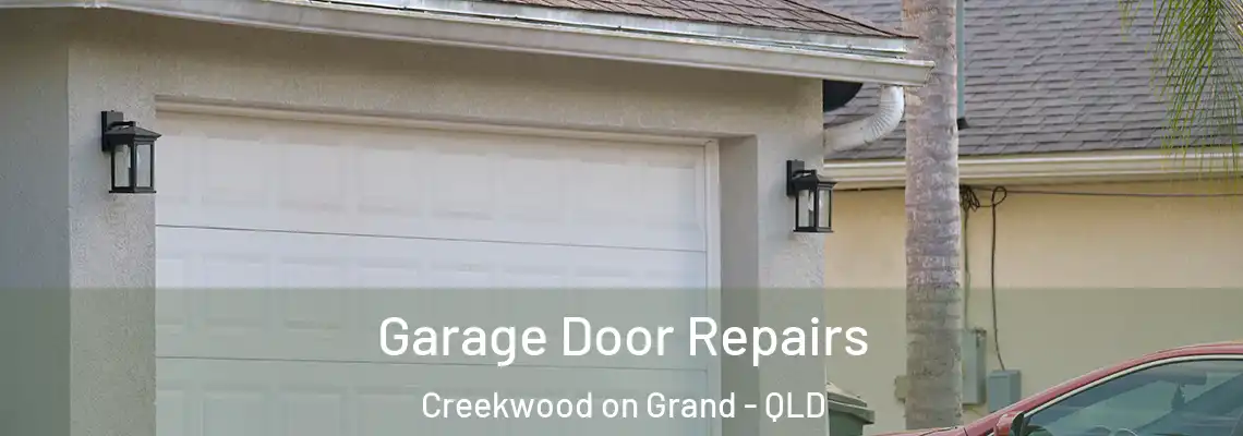  Garage Door Repairs Creekwood on Grand - QLD