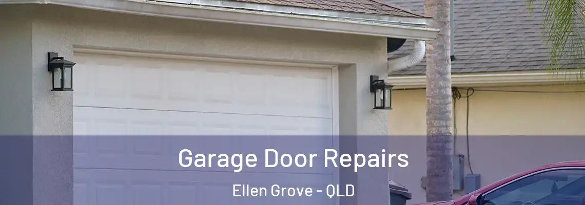  Garage Door Repairs Ellen Grove - QLD