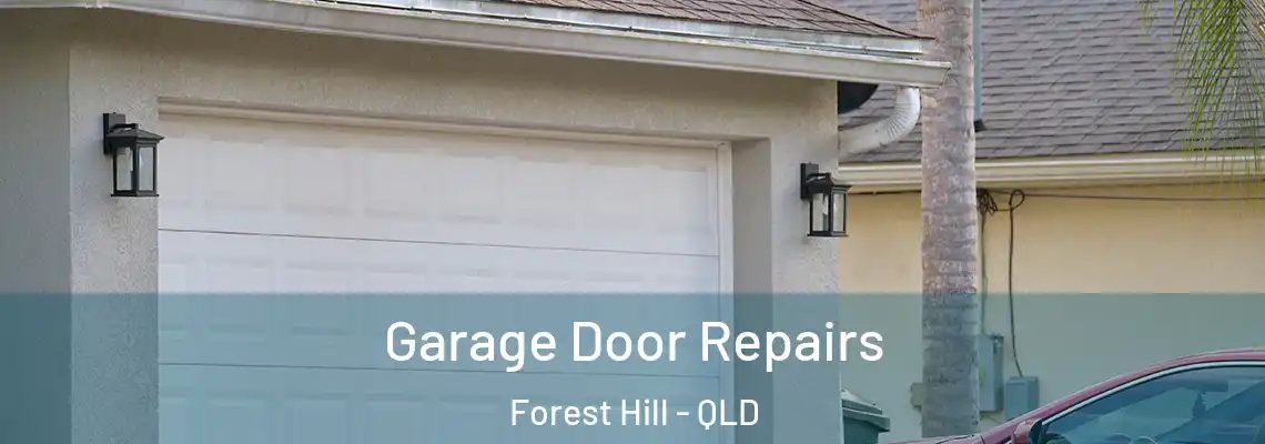  Garage Door Repairs Forest Hill - QLD