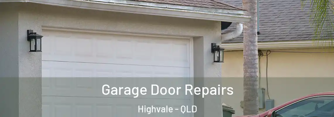  Garage Door Repairs Highvale - QLD