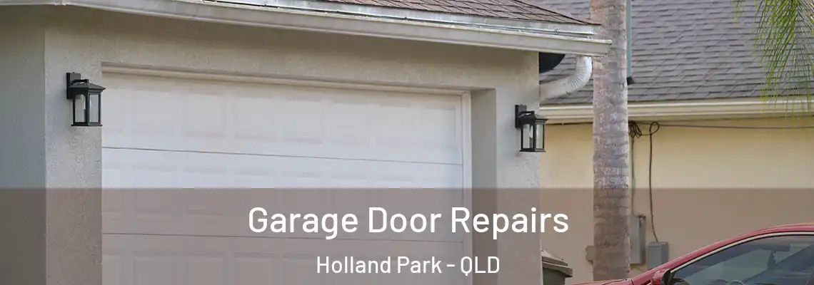  Garage Door Repairs Holland Park - QLD