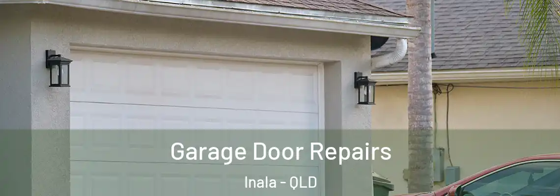  Garage Door Repairs Inala - QLD