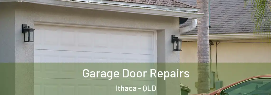 Garage Door Repairs Ithaca - QLD