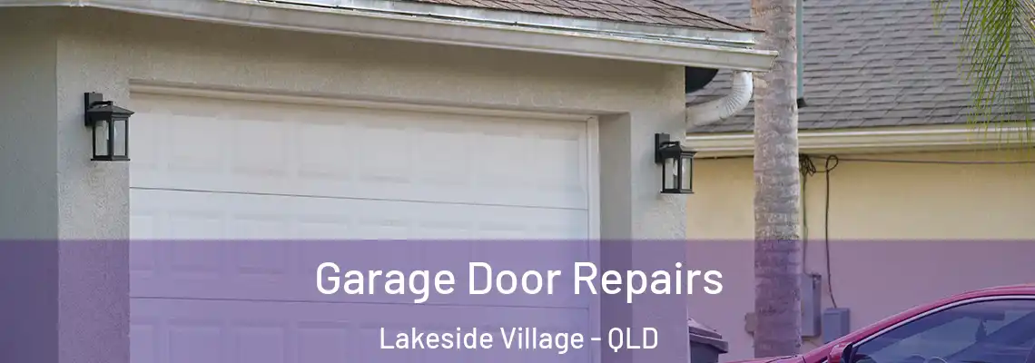  Garage Door Repairs Lakeside Village - QLD