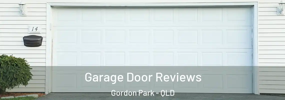  Garage Door Reviews Gordon Park - QLD