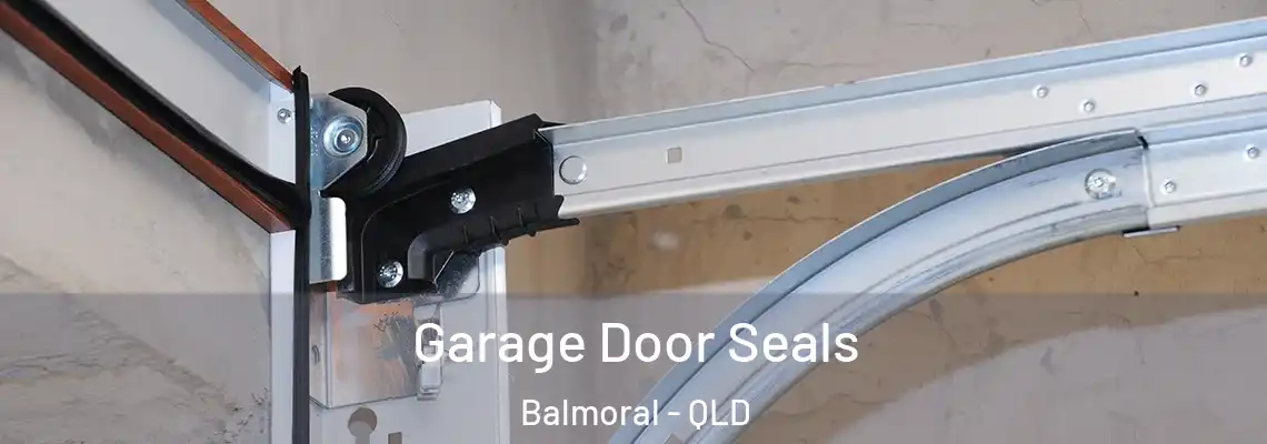 Garage Door Seals Balmoral - QLD