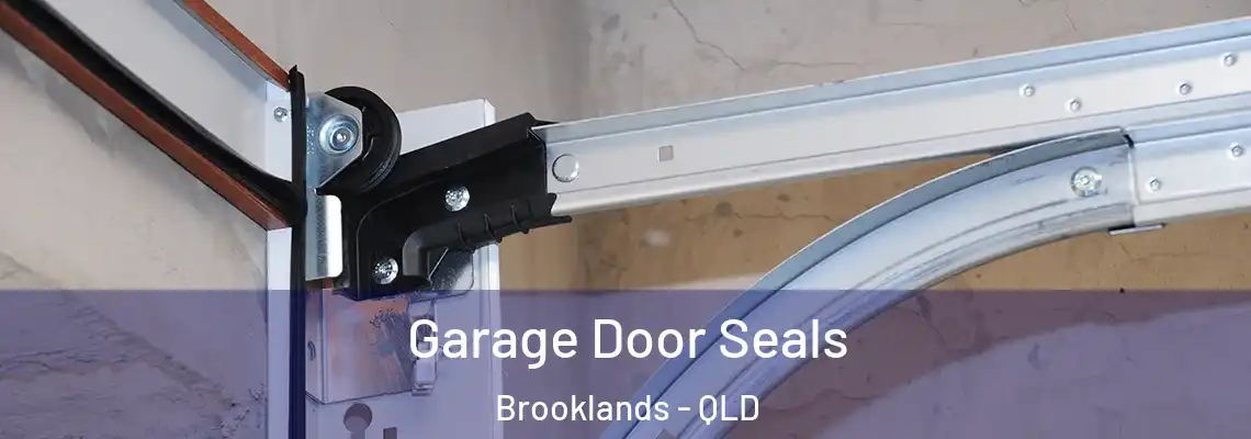 Garage Door Seals Brooklands - QLD