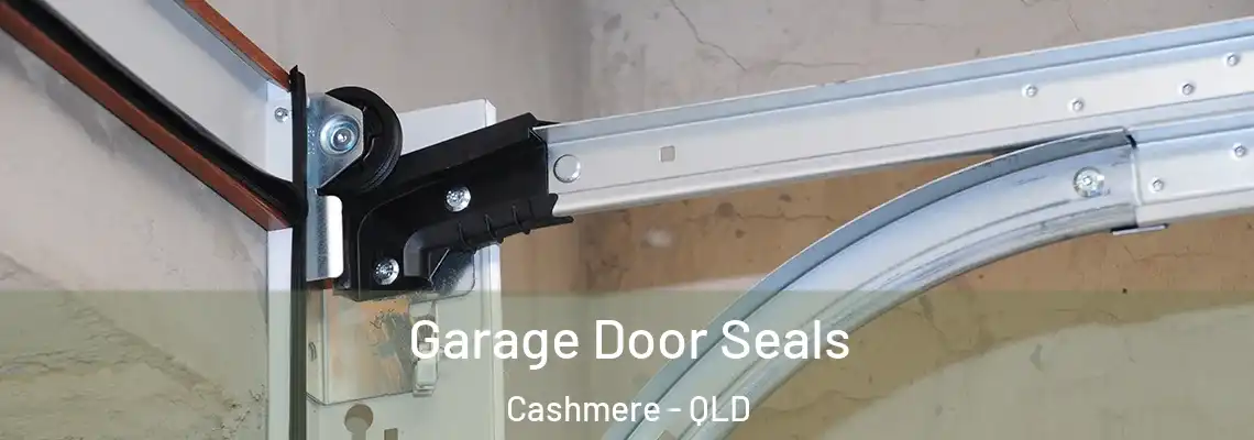  Garage Door Seals Cashmere - QLD