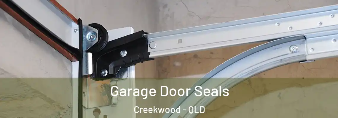  Garage Door Seals Creekwood - QLD