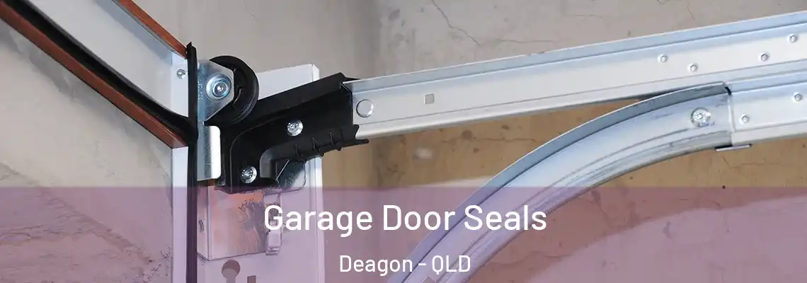  Garage Door Seals Deagon - QLD