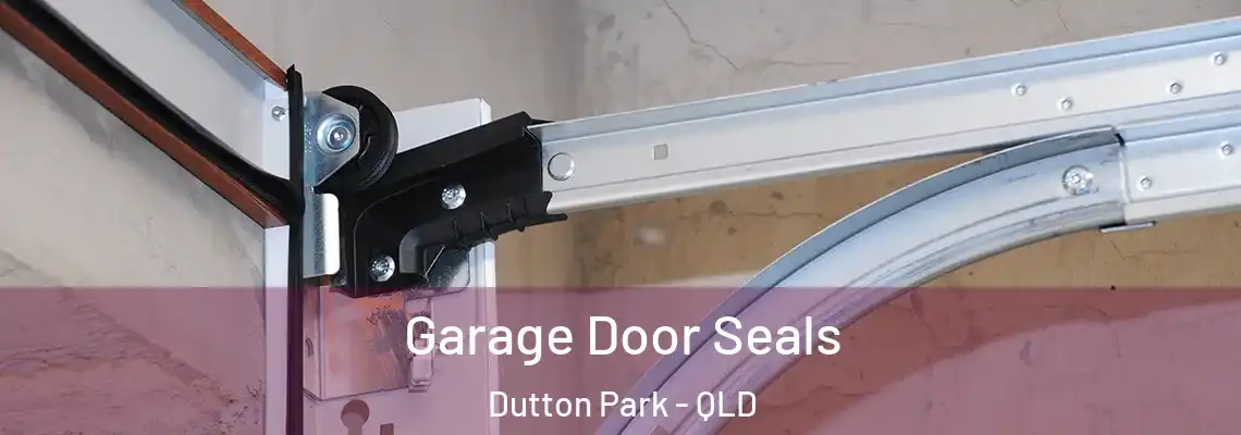 Garage Door Seals Dutton Park - QLD