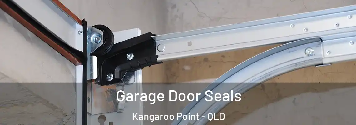  Garage Door Seals Kangaroo Point - QLD