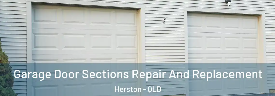  Garage Door Sections Repair And Replacement Herston - QLD