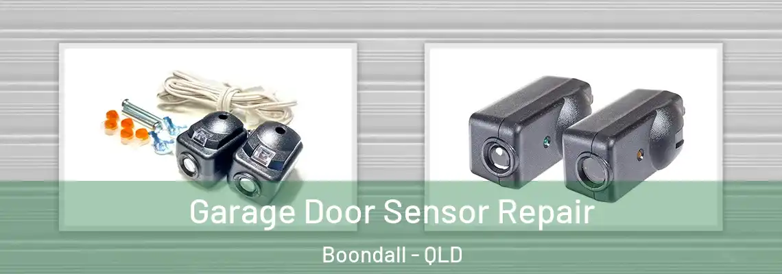  Garage Door Sensor Repair Boondall - QLD